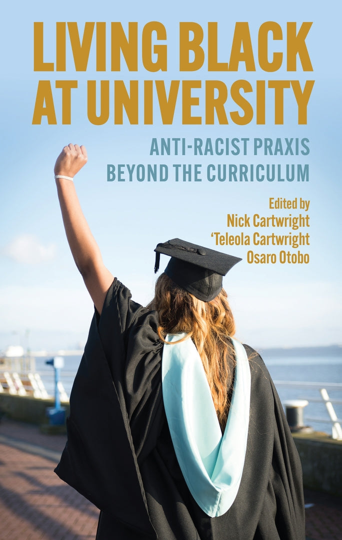 Cover image for Living Black at university ISBN 9781526188458